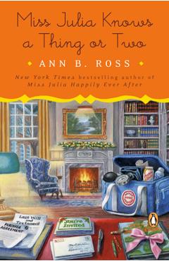 Coperta cărții 'Miss Julia Knows a Thing or Two - Ann B. Ross'