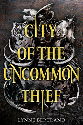 City of the Uncommon Thief - Lynne Bertrand