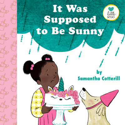 It Was Supposed to Be Sunny - Samantha Cotterill