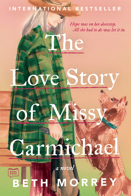 The Love Story of Missy Carmichael - Beth Morrey
