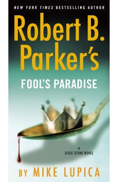Robert B. Parker's Fool's Paradise - Mike Lupica