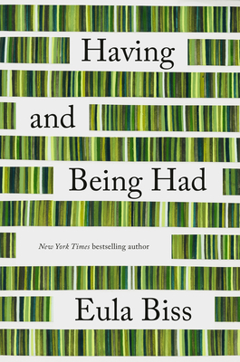 Having and Being Had - Eula Biss