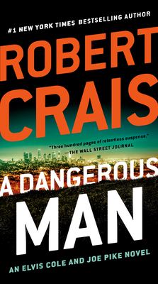 A Dangerous Man - Robert Crais