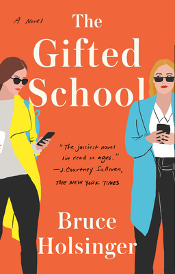 The Gifted School - Bruce Holsinger