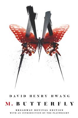 M. Butterfly: Broadway Revival Edition - David Henry Hwang