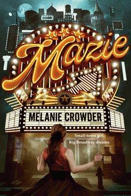 Mazie - Melanie Crowder