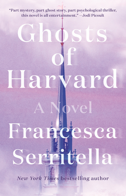 Ghosts of Harvard - Francesca Serritella
