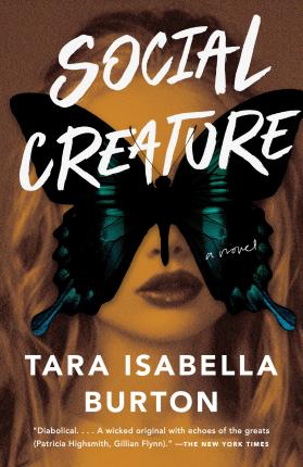 Social Creature - Tara Isabella Burton