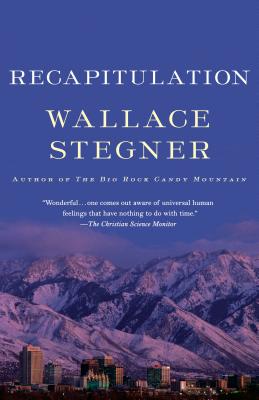 Recapitulation - Wallace Stegner