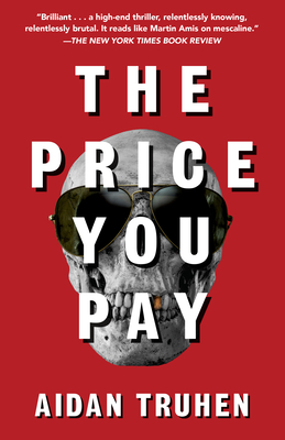 The Price You Pay - Aidan Truhen