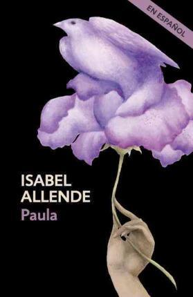 Paula (En Espanol) - Isabel Allende