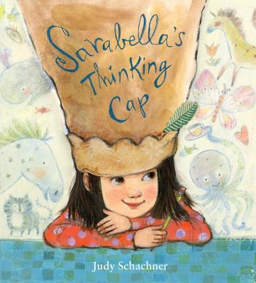 Coperta cărții 'Sarabella's Thinking Cap - Judy Schachner'
