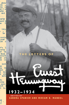 The Letters of Ernest Hemingway: Volume 5, 1932-1934: 1932-1934 - Ernest Hemingway