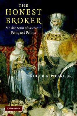 The Honest Broker - Roger A. Pielke