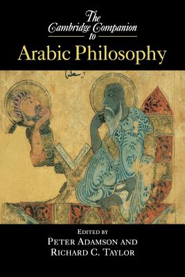 The Cambridge Companion to Arabic Philosophy - Peter Adamson