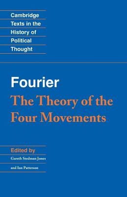 Fourier: 'the Theory of the Four Movements' - Charles Fourier
