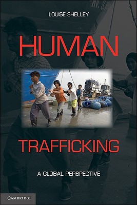 Human Trafficking - Louise Shelley