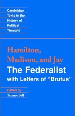Coperta cărții 'The Federalist: With Letters of Brutus - Alexander Hamilton'