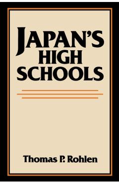 Coperta cărții 'Japan's High Schools - Thomas P. Rohlen'