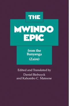 Poza produsului The Mwindo Epic from the Banyanga (Zaire) - Daniel Biebuyck