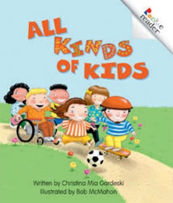 Coperta cărții 'All Kinds of Kids (a Rookie Reader) - Christina Mia Gardeski'