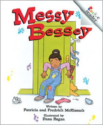 Messy Bessey (Revised Edition) (a Rookie Reader) - Dana Regan
