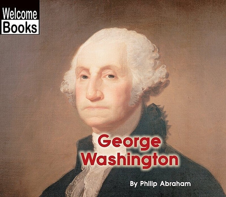 George Washington - Philip Abraham