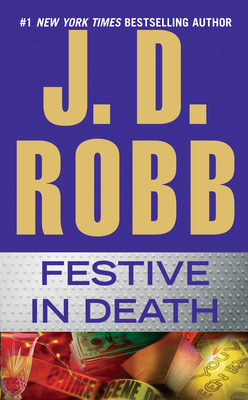 Festive in Death - J. D. Robb