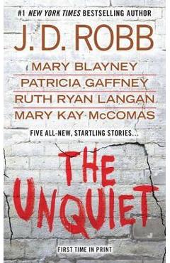 Coperta cărții 'The Unquiet - J. D. Robb'
