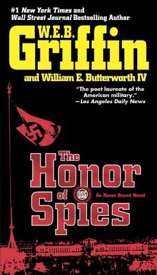 The Honor of Spies - W. E. B. Griffin