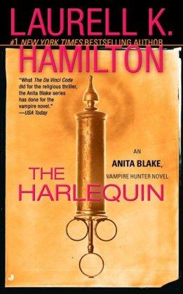 The Harlequin: An Anita Blake, Vampire Hunter Novel - Laurell K. Hamilton