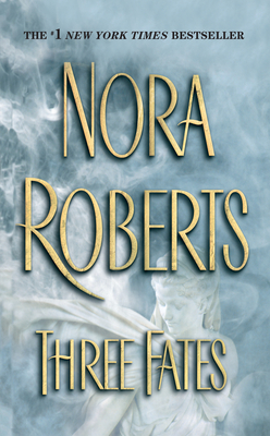 Three Fates - Nora Roberts