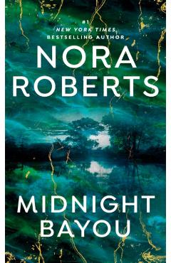 Midnight Bayou - Nora Roberts