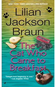 Poza produsului The Cat Who Came to Breakfast - Lilian Jackson Braun