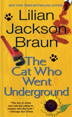 The Cat Who Went Underground - Lilian Jackson Braun