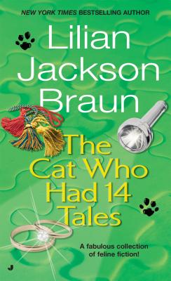 The Cat Who Had 14 Tales - Lilian Jackson Braun