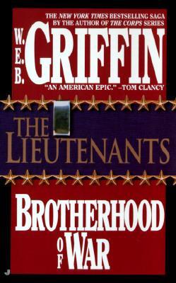 The Lieutenants - W. E. B. Griffin