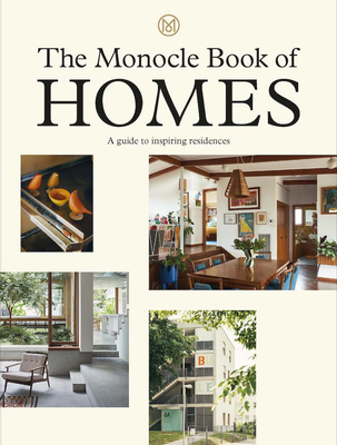 The Monocle Book of Homes - Tyler Br�l�