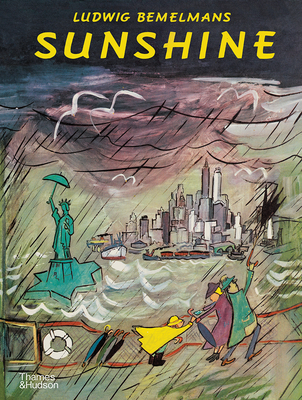 Sunshine: A Story about the City of New York - Ludwig Bemelmans