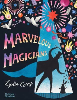Marvelous Magicians - Lydia Corry