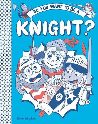 So You Want to Be a Knight? - Takayo Akiyama