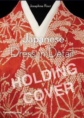 Japanese Dress in Detail - Josephine Rout