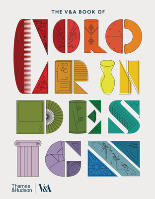The V&a Book of Color in Design - Tim Travis