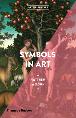 Symbols in Art: Art Essentials - Matthew Wilson
