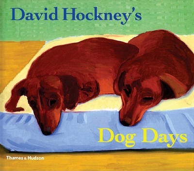 David Hockney Dog Days - David Hockney