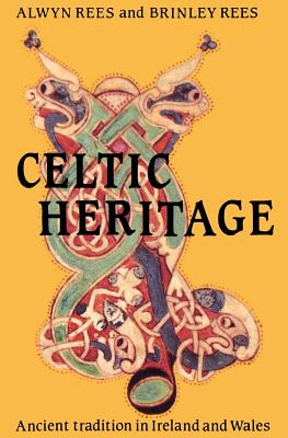 Celtic Heritage - Alwyn Rees