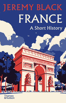 France: A Short History - Jeremy Black