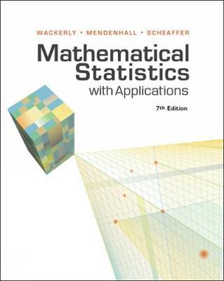 Mathematical Statistics with Applications - Dennis Wackerly