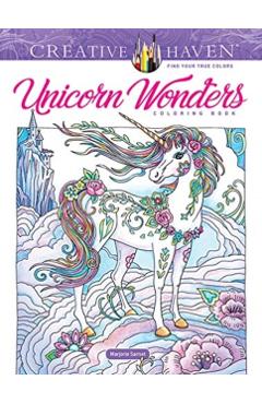 Creative Haven Unicorn Wonders Coloring Book - Marjorie Sarnat