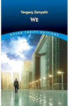 We - Yevgeny Zamyatin